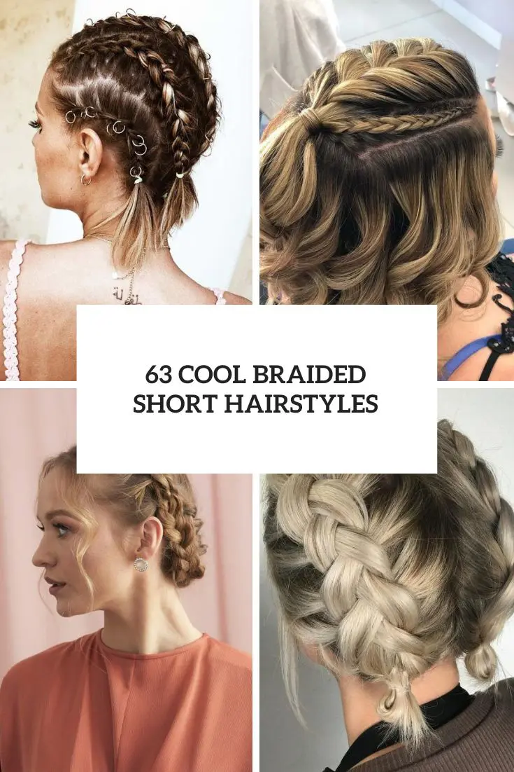 63 Cool Braided Short Hairstyles