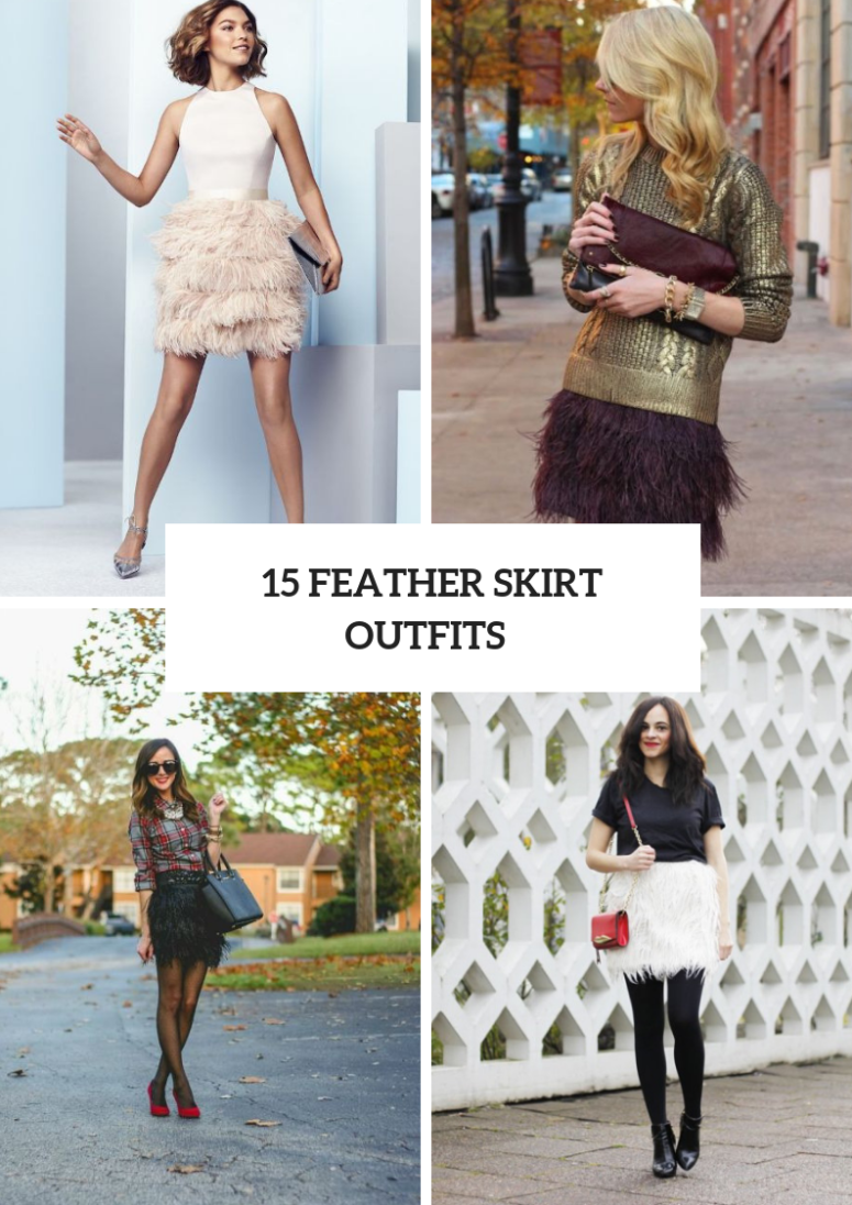 Glamorous Outfits With Feather Skirts