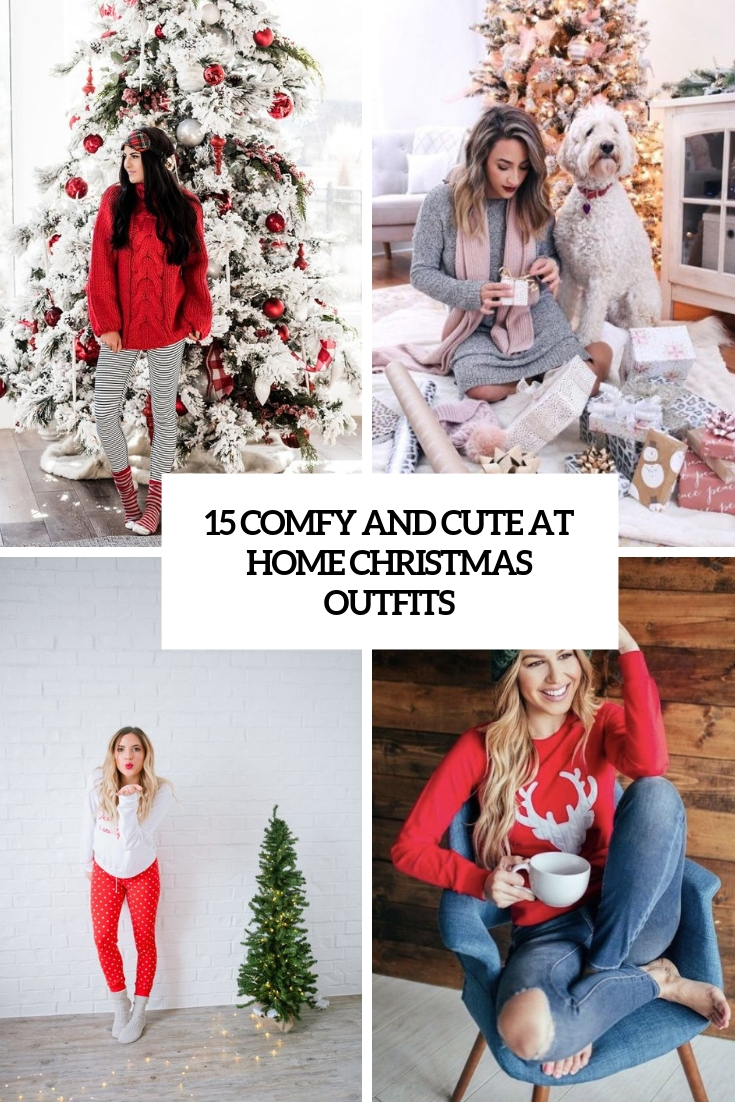 15 Comfy And Cute At Home Christmas Outfits