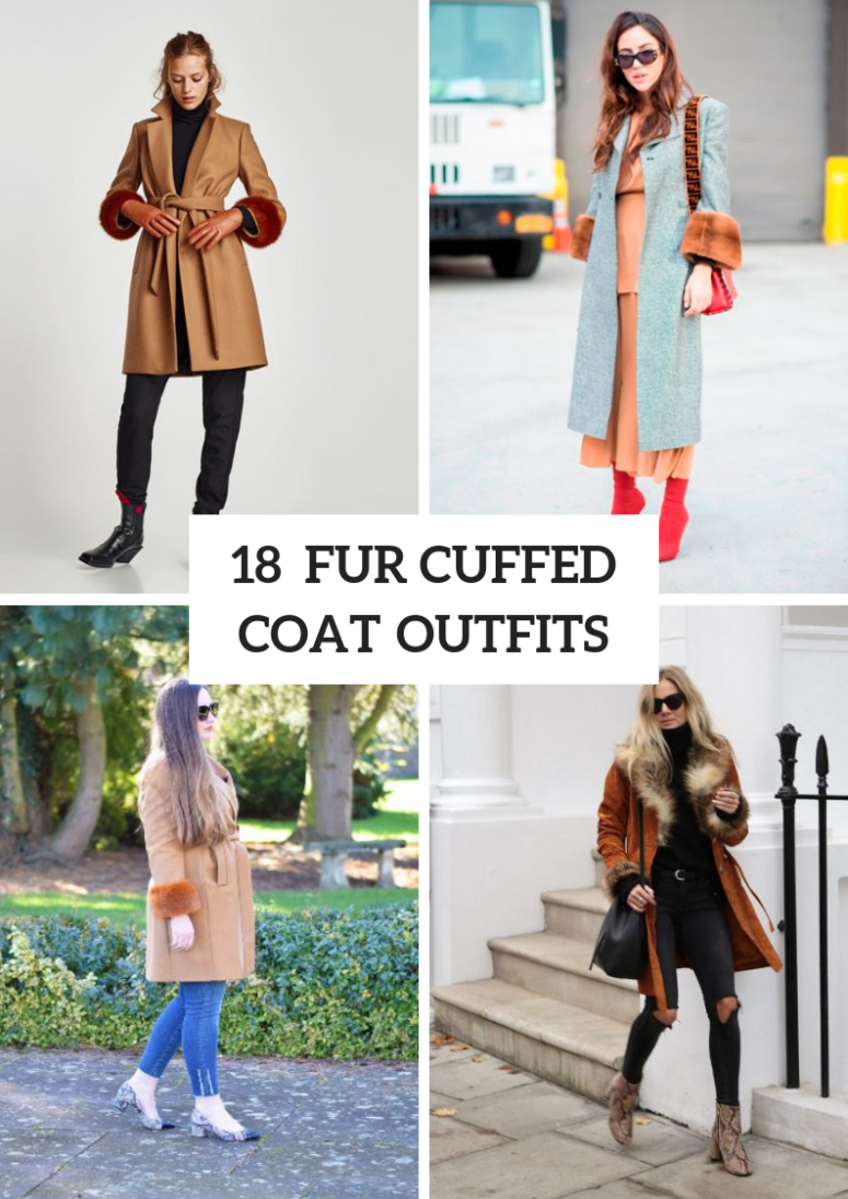 Outfit Ideas With Fur Cuffed Coats