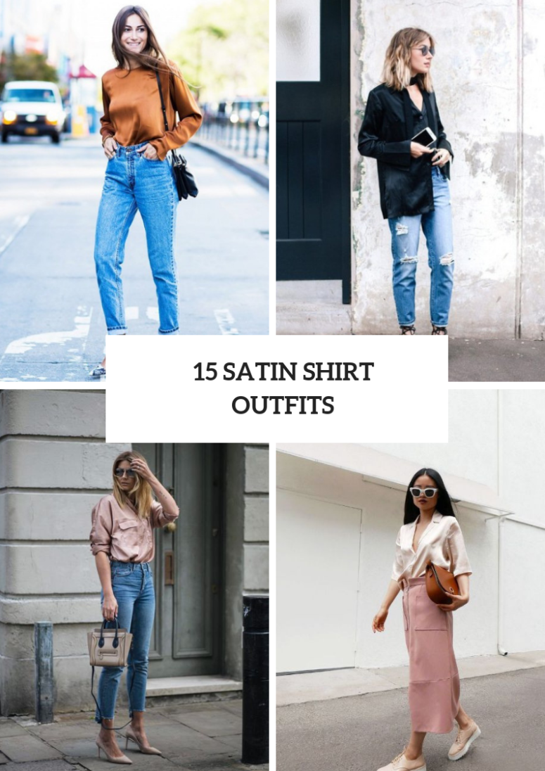 15 Elegant Outfits With Satin Shirts