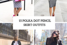 15 Outfits With Polka Dot Pencil Skirts