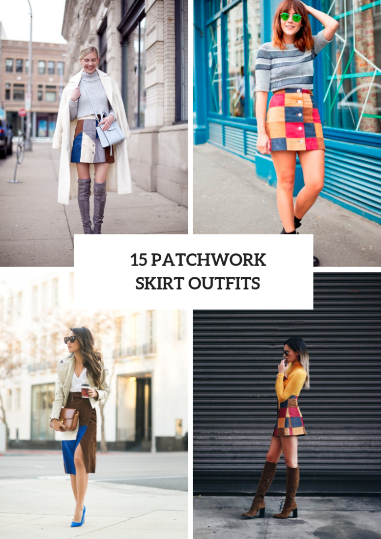Patchwork Skirt Outfit Ideas For Stylish Women