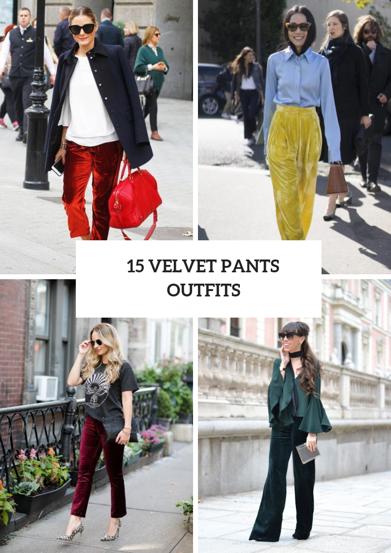 Picture Of Wonderful Outfits With Velvet Pants