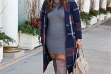 15 a grey sweater dress, taupe suede over the knee boots, a plaid navy coat and a neutral bag