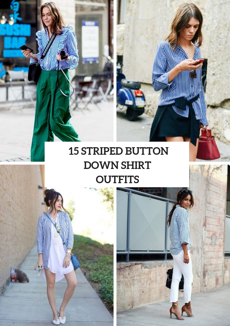 Awesome Outfit Ideas With Striped Button Down Shirts