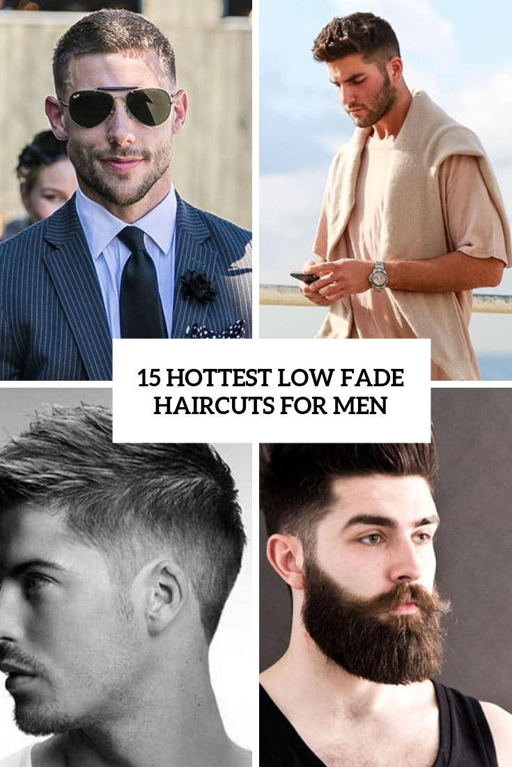 hottest low fade haircuts for men cover
