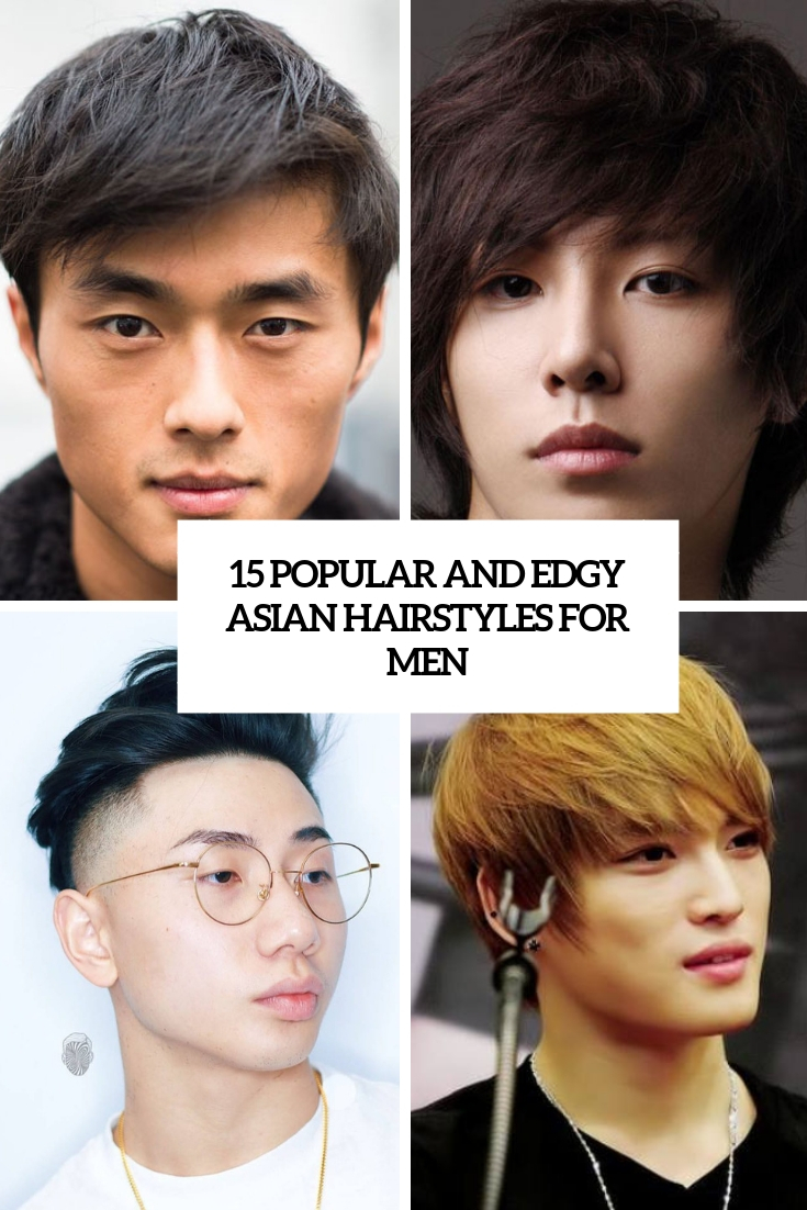 popular and edgy asian hairstyles for men cover
