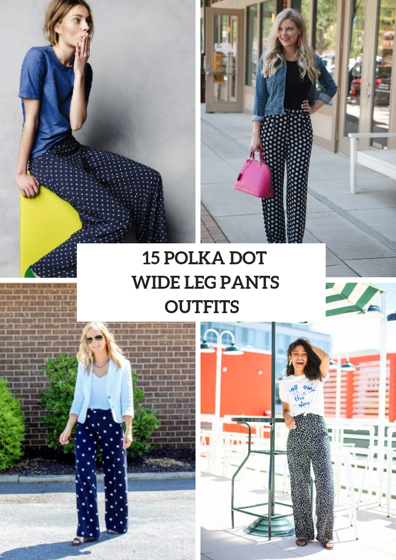 Funny Outfits With Polka Dot Wide Leg Pants