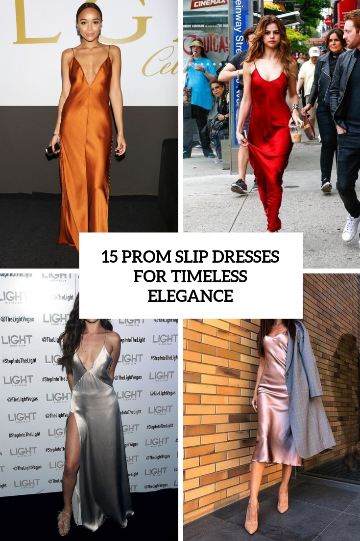 15 Prom Slip Dresses For Timeless Elegance