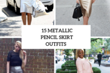 15 Outfits With Metallic Pencil Skirts