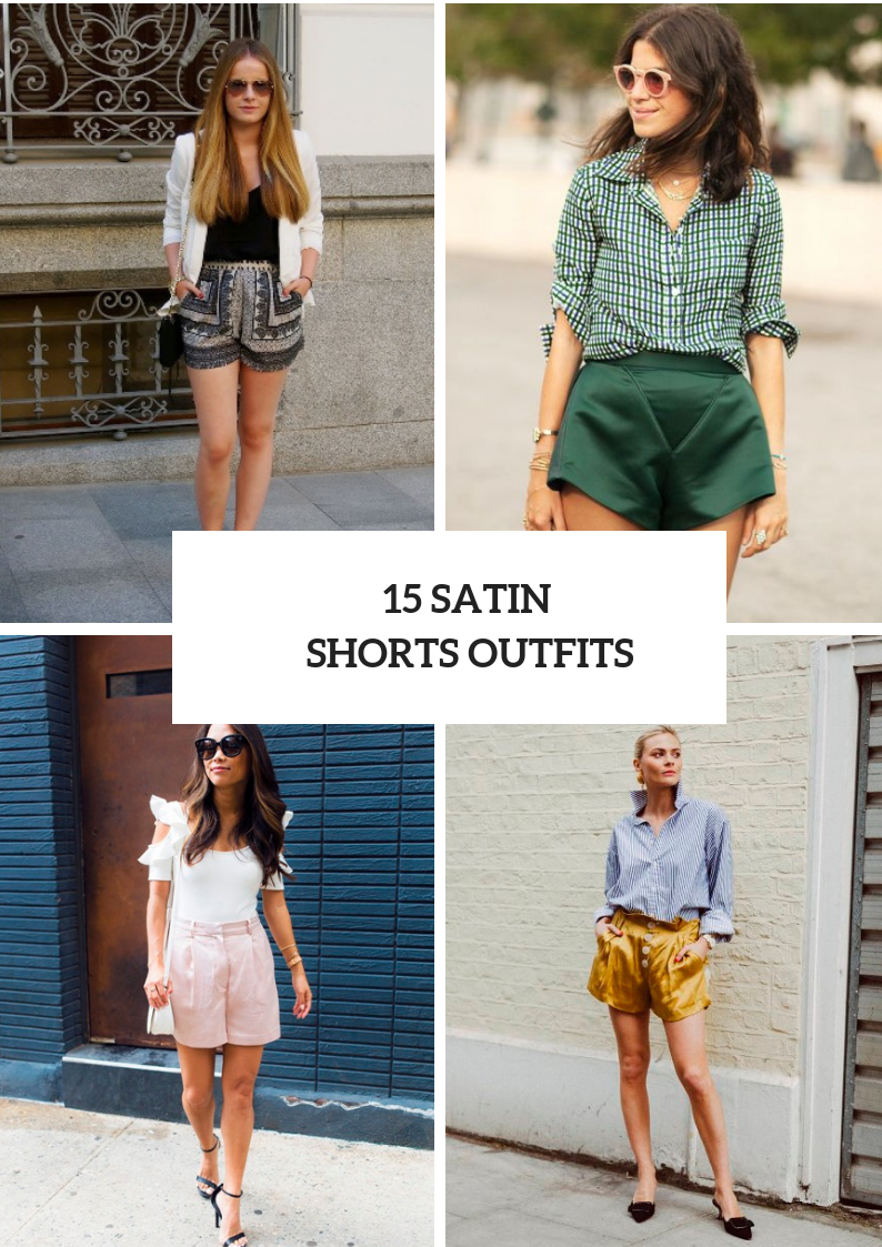 Summer Outfits With Satin Shorts