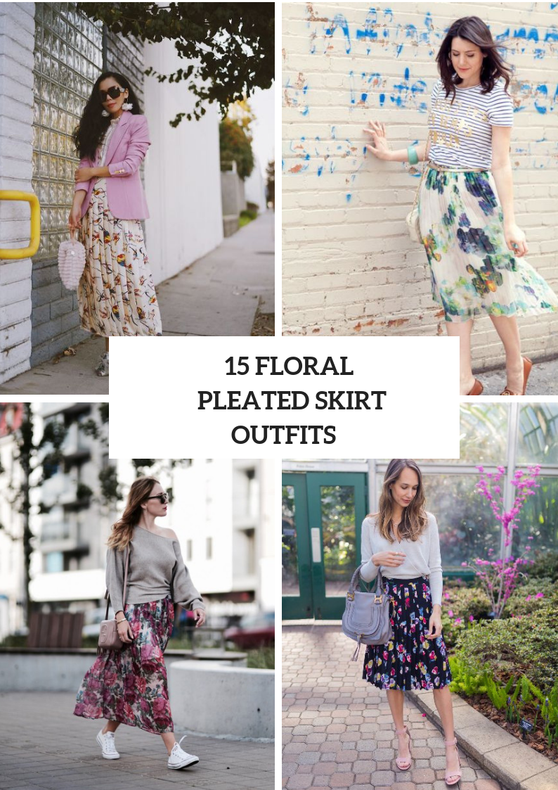 Wonderful Outfits With Floral Pleated Skirts