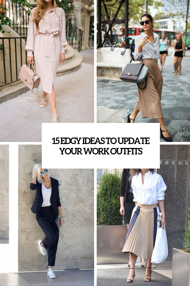 edgy ideas to update your owkr outfits cover