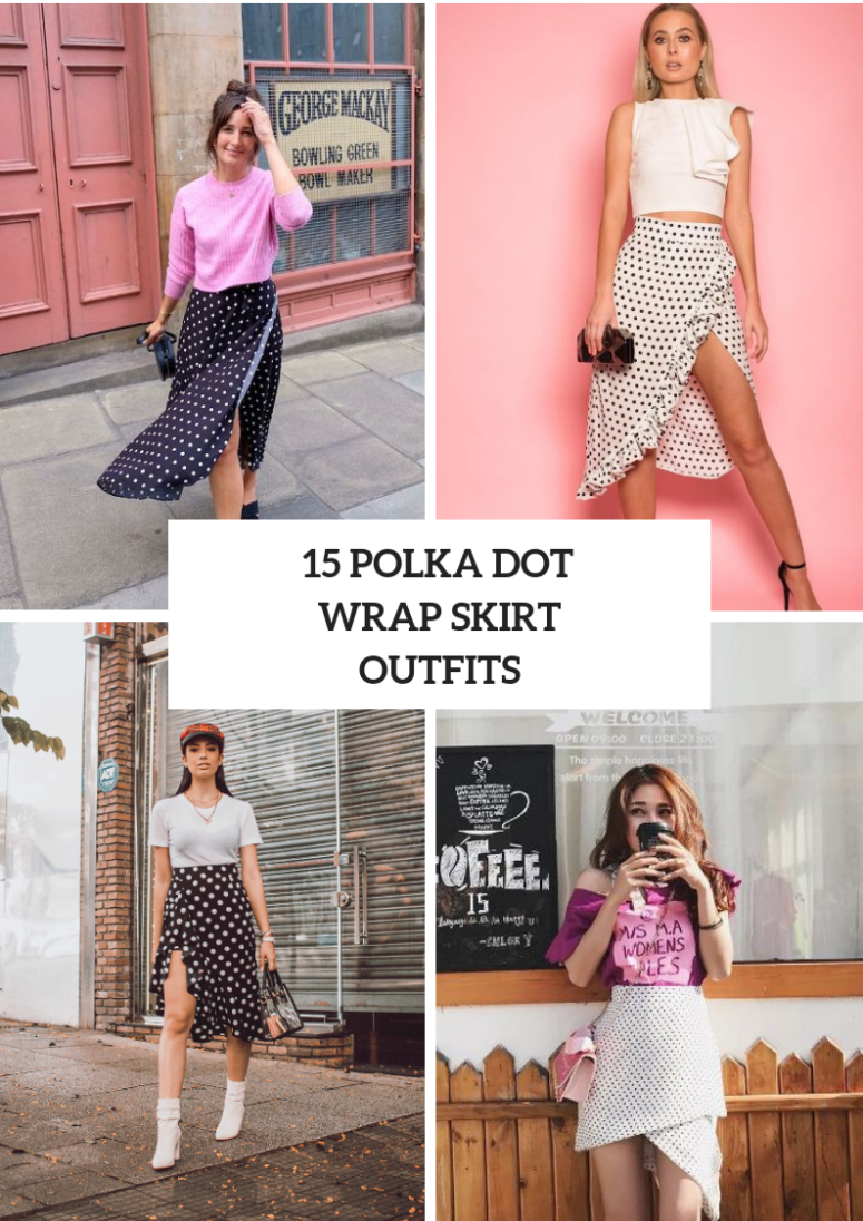 15 Amazing Outfits With Polka Dot Wrapped Skirts