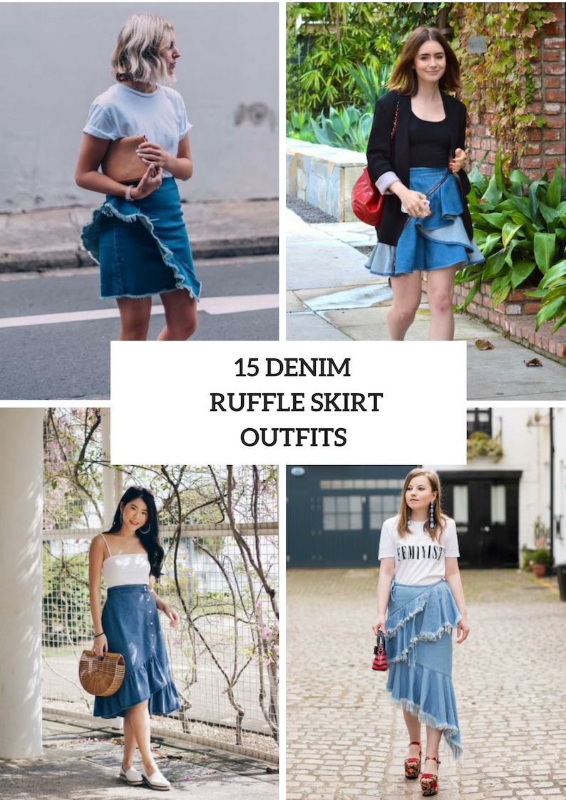 Look Ideas With Denim Ruffle Skirts