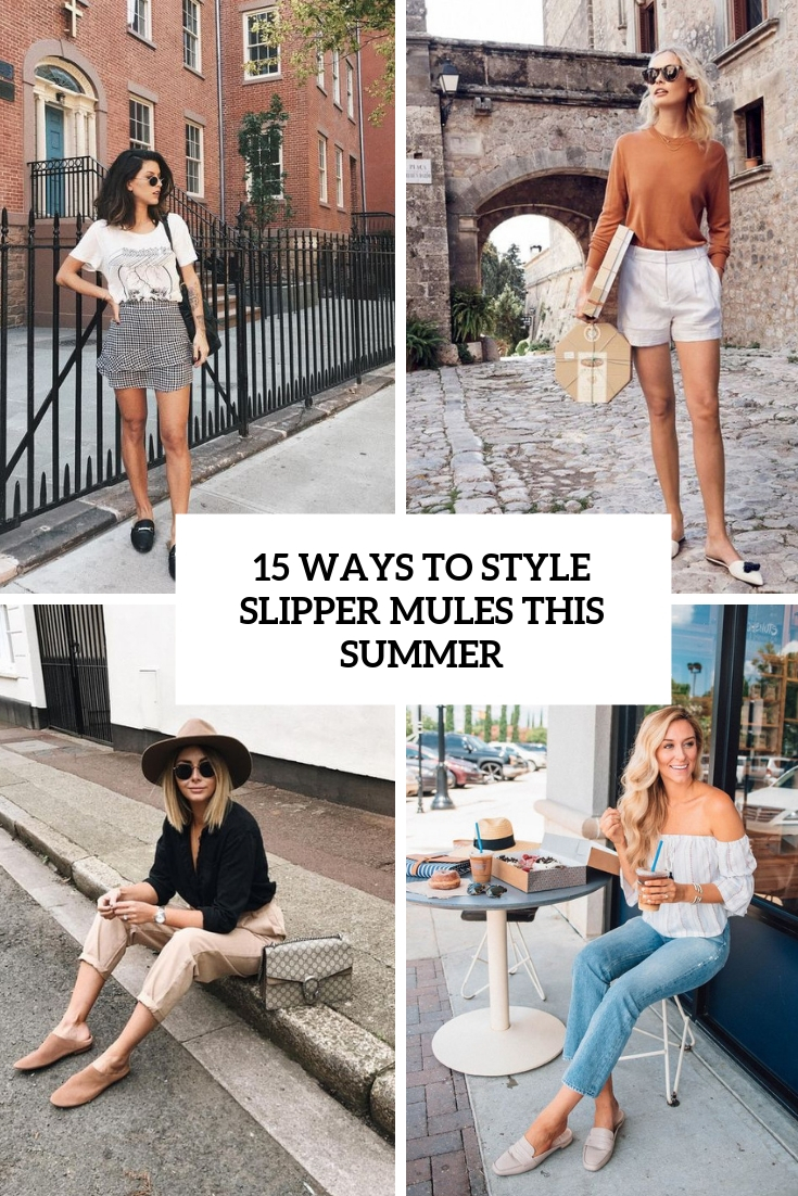 15 Ways To Style Slipper Mules This Summer