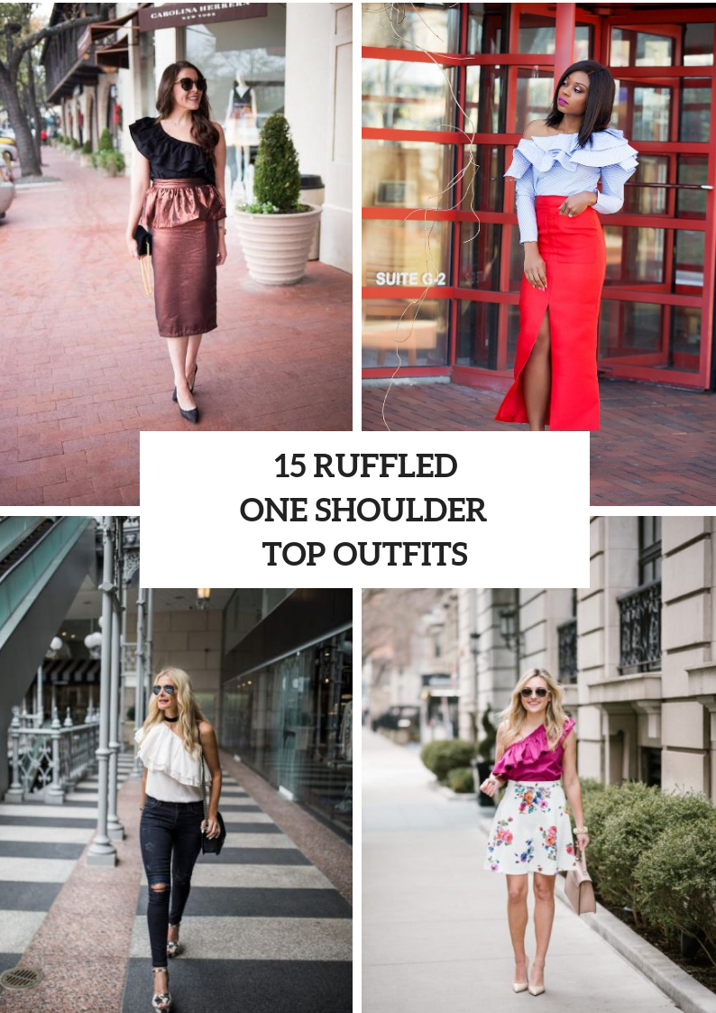 Fabulous Outfits With Ruffled One Shoulder Tops