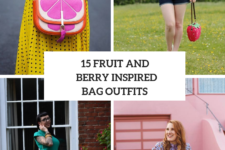 15 Outfits With Fruit And Berry Inspired Bags