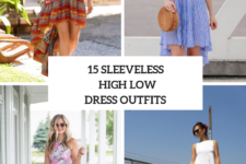 15 Outfits With Sleeveless High Low Dresses