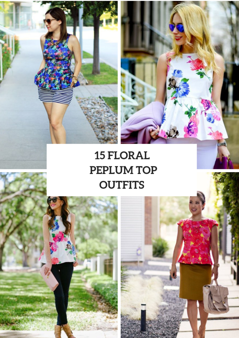 15 Wonderful Outfits With Floral Peplum Tops