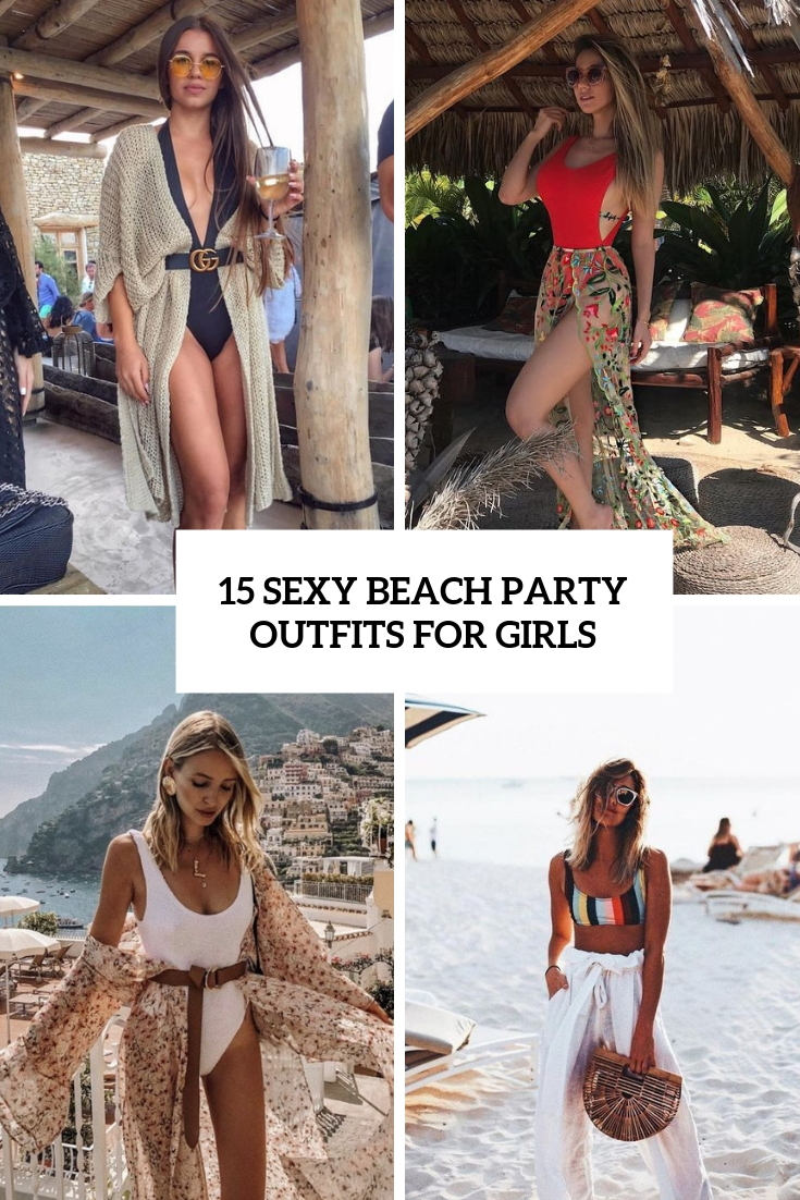 15 Sexy Beach Party Outfits For Girls