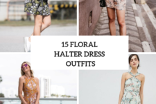 15 Outfits With Floral Halter Dresses