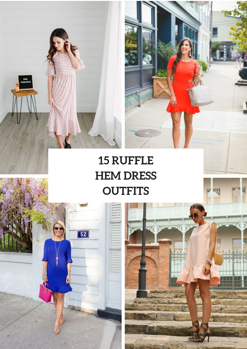 Outfits With Ruffle Hem Dresses