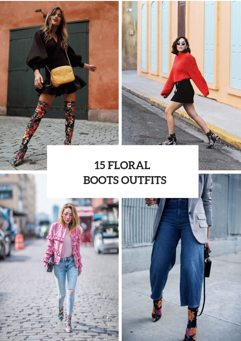 Looks With Floral Boots For This Fall