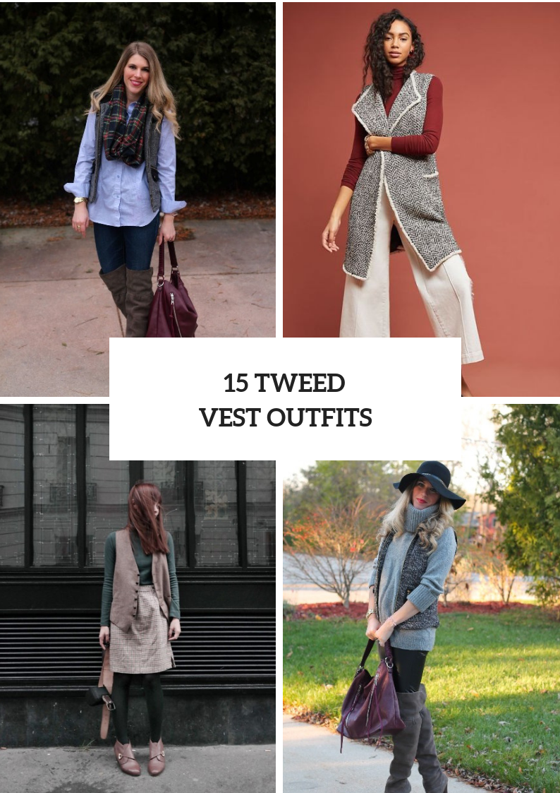 Elegant Look Ideas With Tweed Vests