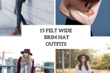 15 Outfits With Felt Wide Brim Hats For This Fall