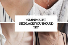 15 minimalist necklaces you should try cover