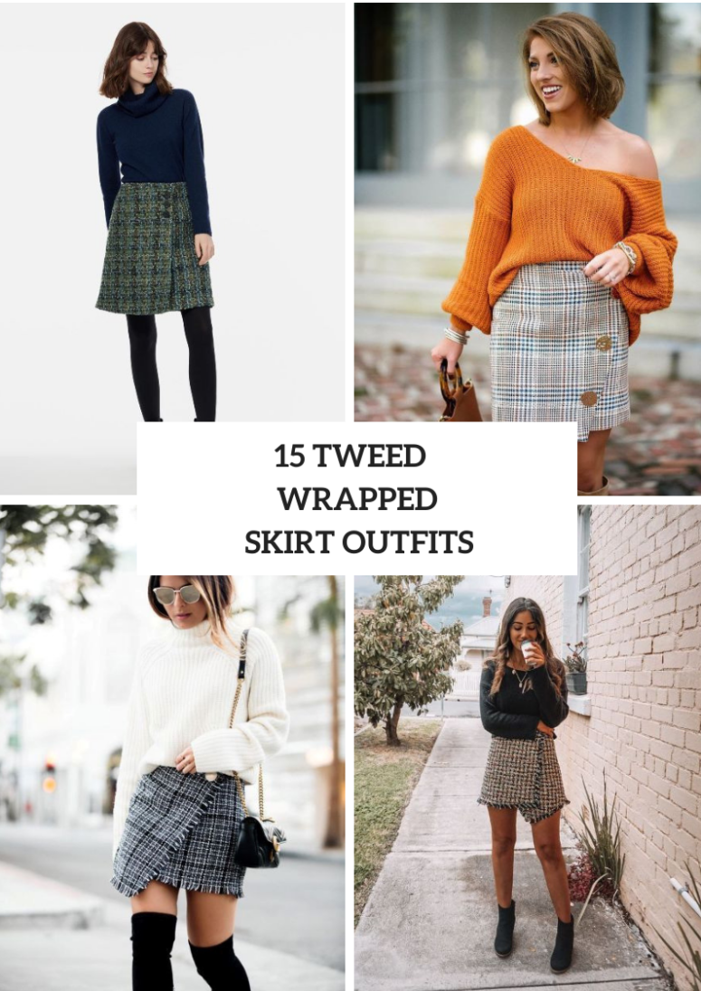 15 Outfits With Tweed Wrap Skirts