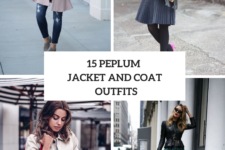 15 Look Ideas With Peplum Jackets And Coats For This Season