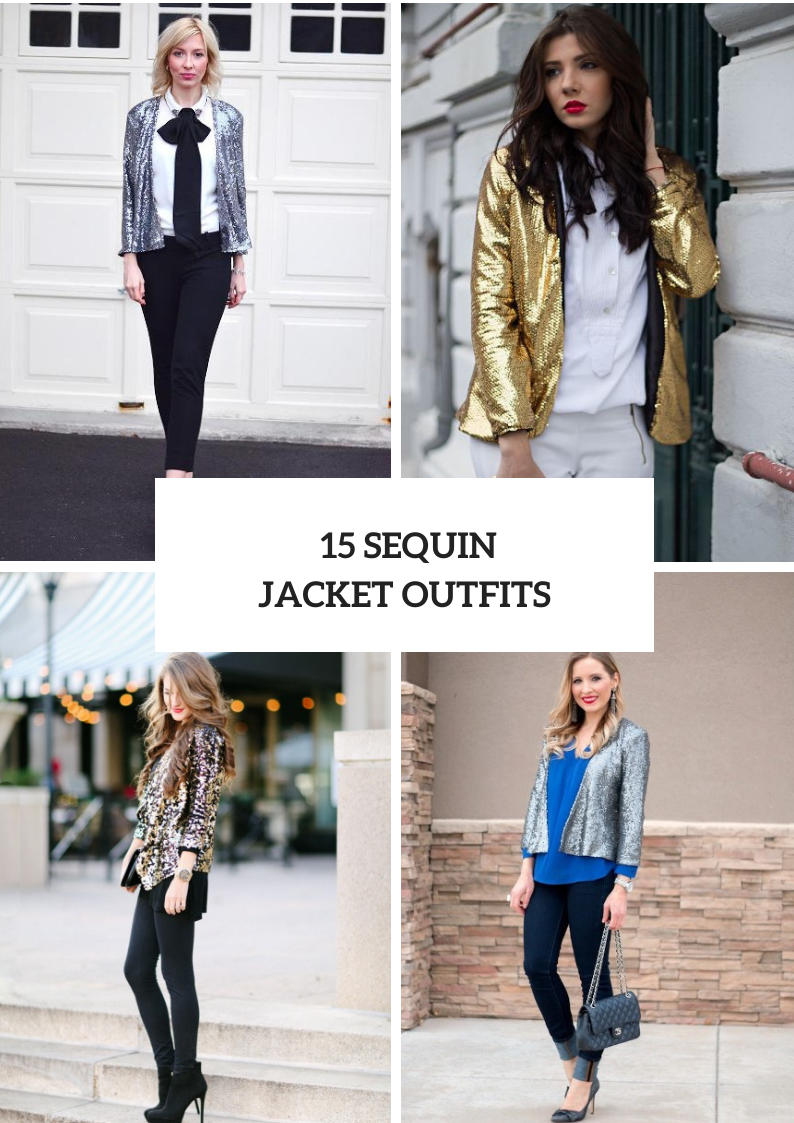 Look Ideas With Sequin Jackets