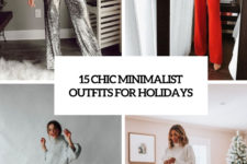 15 chic minimalist outfits for holidays cover
