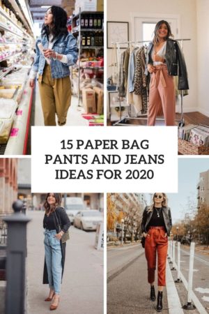 Picture Of paper bag pants and jeans ideas for 2020 cover