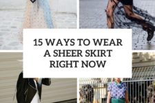 15 ways to wear a sheer skirt right now cover