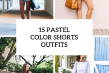 15 Women Looks With Pastel Colored Shorts