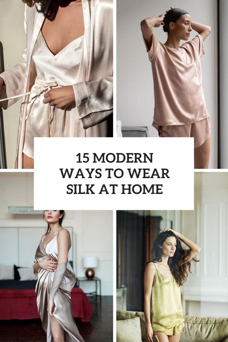 modern ways to wear silk at home cover