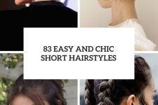 83 Easy And Chic Short Hairstyles cover