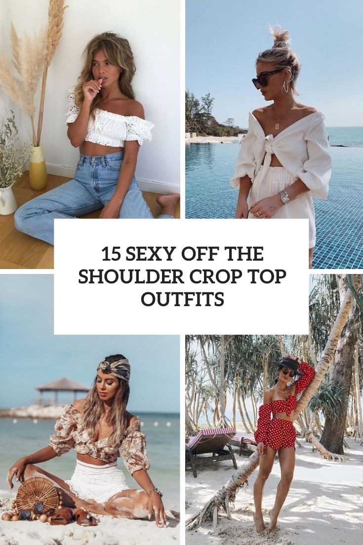 sexy off the shoulder crop top outfits cover