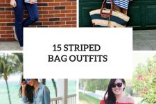 15 Awesome Outfits With Striped Bags