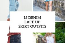 15 Outfits With Denim Lace Up Skirts