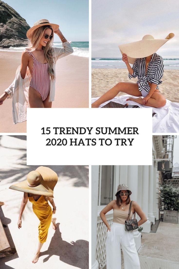 trendy summer 2020 hats to try cover
