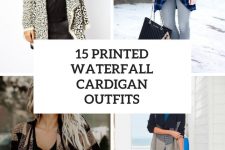 15 Looks With Printed Waterfall Cardigans