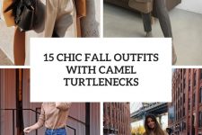 15 chic fall outfits with camel turtlenecks cover