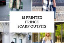 15 Looks With Printed Fringe Scarves