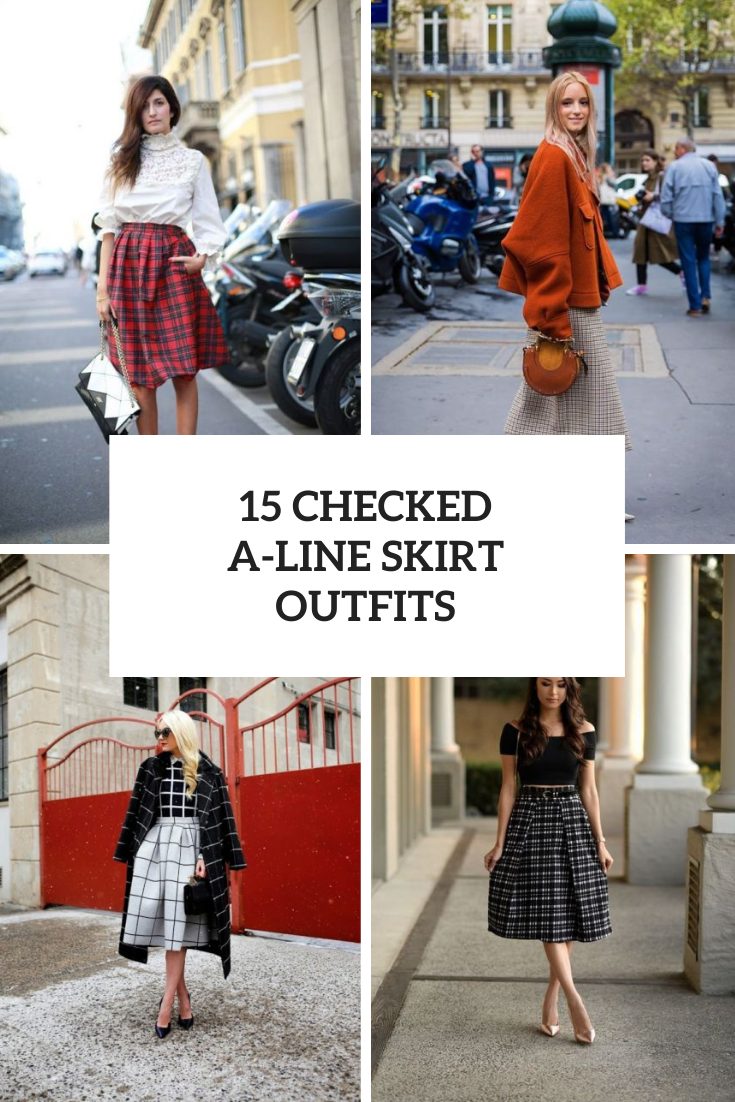 Outfits With Checked A Line Skirts