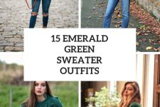 15 Outfits With Emerald Green Sweaters